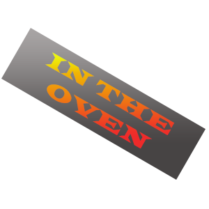 In the Oven